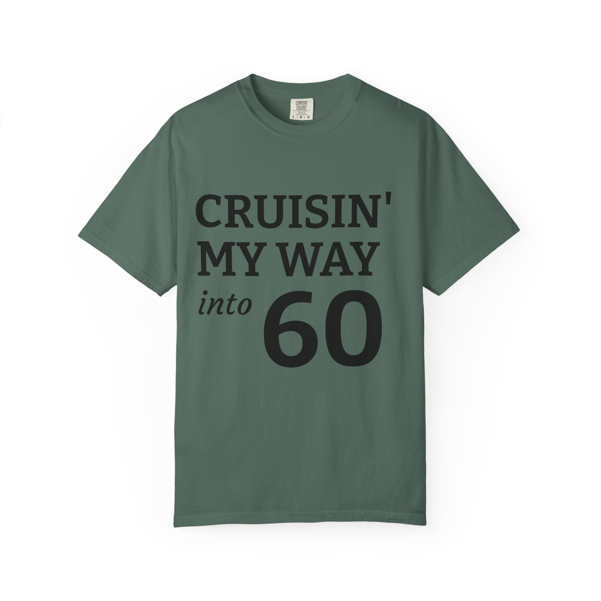 Cruisin' My Way Into 60 T-Shirt — 60th Birthday Celebration Tee