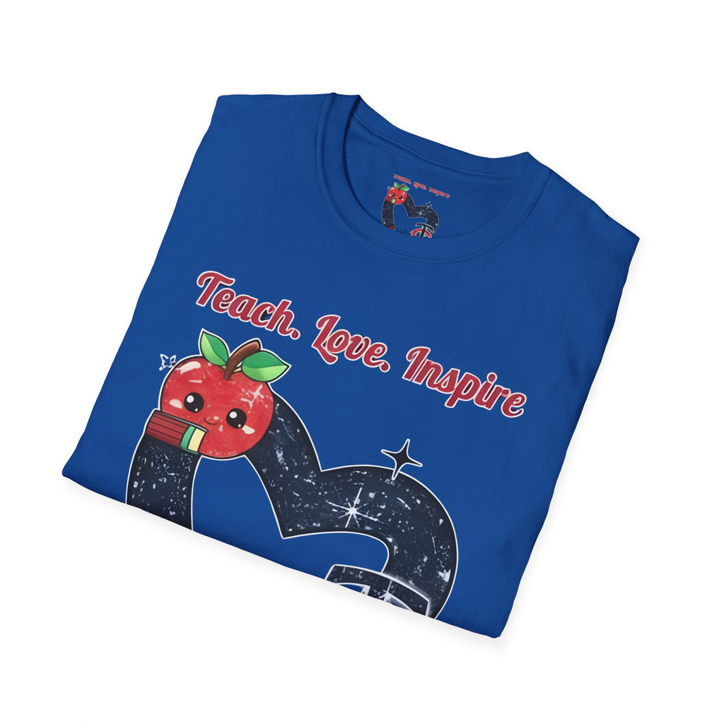 Teach, Love, Inspires